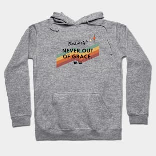 Back in Style Never Out of Grace 1980 Hoodie